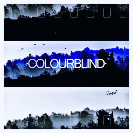 colourblind (Sped Up)