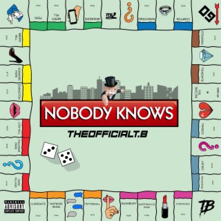 Nobody Knows lyrics | Boomplay Music