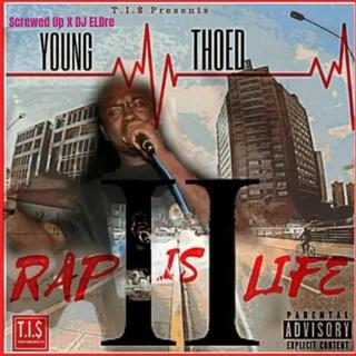 Rap Is Life 2 Screwed Up