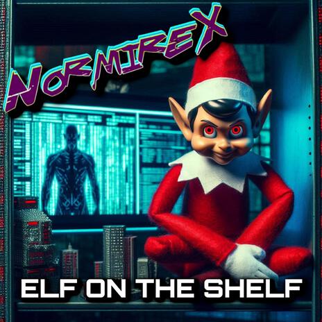 Elf On The Shelf | Boomplay Music