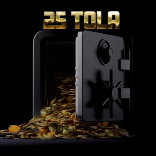 25 Tola