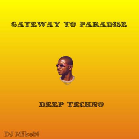 Gateway To Paradise | Boomplay Music