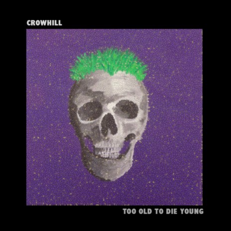 Too old to die young | Boomplay Music
