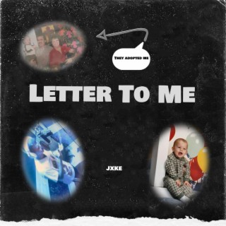 Letter To Me