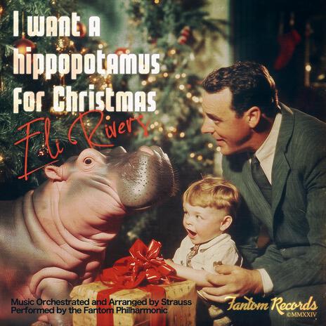 I Want a Hippopotamus for Christmas | Boomplay Music