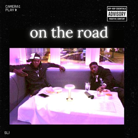 On the road ft. Lil Ibro | Boomplay Music