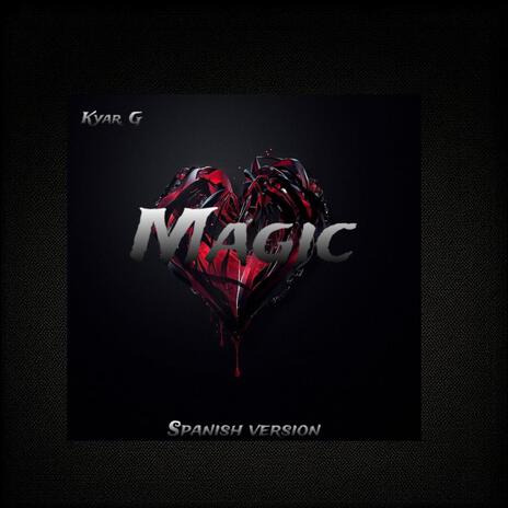 MAGIC | Boomplay Music