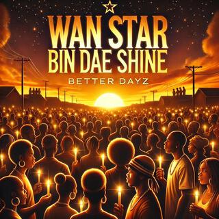 Wan Star Bin Dae Shine