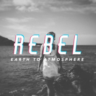 Rebel lyrics | Boomplay Music