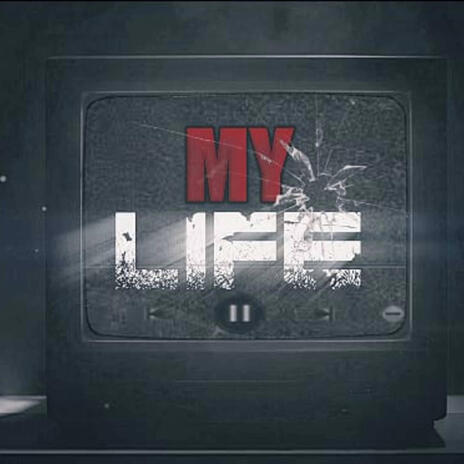 MY LIFE | Boomplay Music