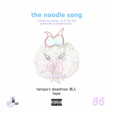 The Noodle Song ft. deadman 死人