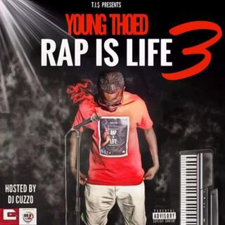 Rap Is Life 3