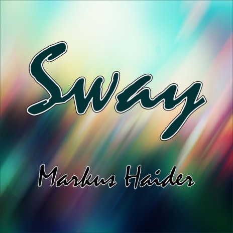 Sway (Live) | Boomplay Music
