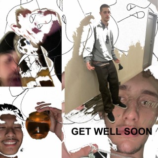 GET WELL SOON