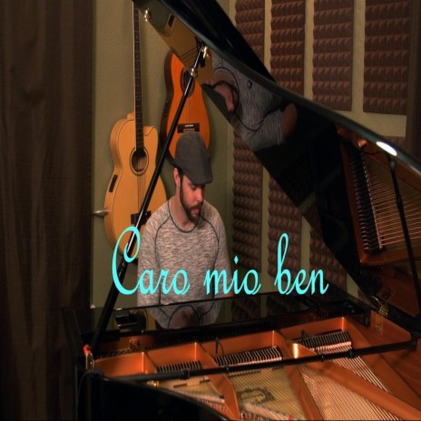 Caro mio ben | Boomplay Music