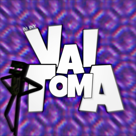 VAI TOMA (Sped up)