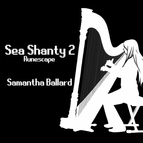 Sea Shanty 2 (from RuneScape) (Harp Version) | Boomplay Music