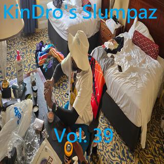 KinDro's Slumpaz, Vol. 39