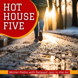 Winter Paths with Relaxed Jazz in the Air