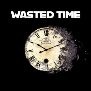 Wasted Time