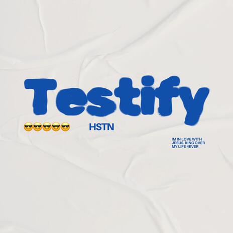 testify | Boomplay Music