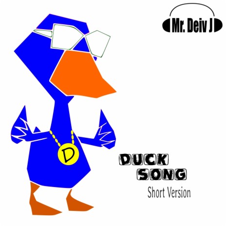 DUCK SONG (Short Version)