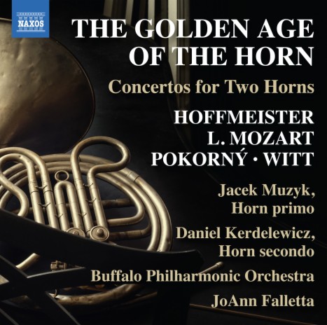 Concerto for 2 Horns in F Major: III. Finale. Presto assai ft. Daniel Kerdelewicz, Buffalo Philharmonic Orchestra & JoAnn Falletta | Boomplay Music