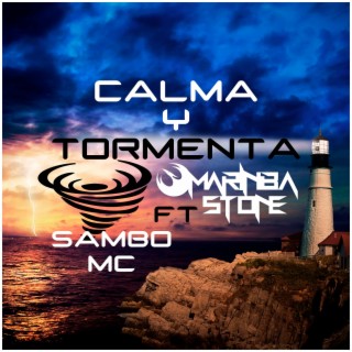 Calma y Tormenta