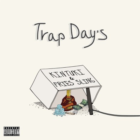 TRAP DAY'S ft. FRIES SLING | Boomplay Music