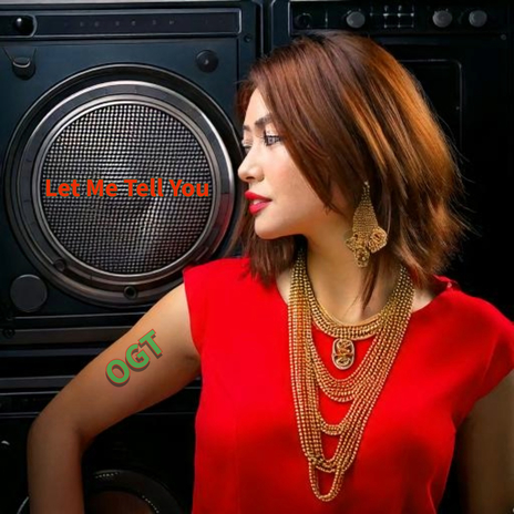 Let Me Tell You | Boomplay Music