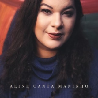 Aline Canta Maninho