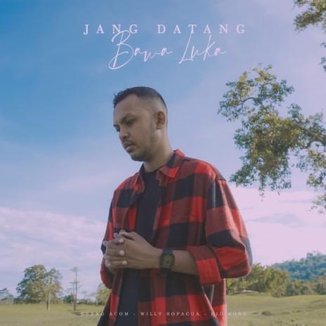 Jang Datang Bawa Luka | Boomplay Music