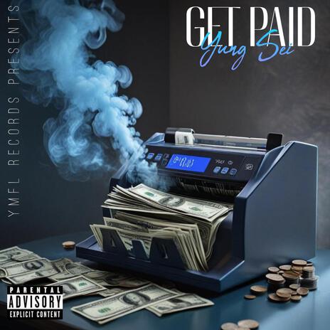 Get Paid | Boomplay Music