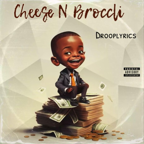Cheese N Broccli | Boomplay Music