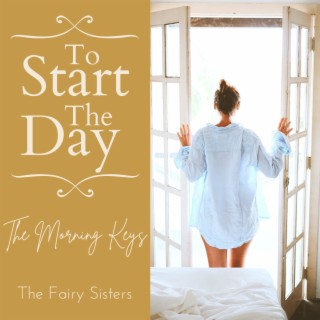 To Start the Day - The Morning Keys