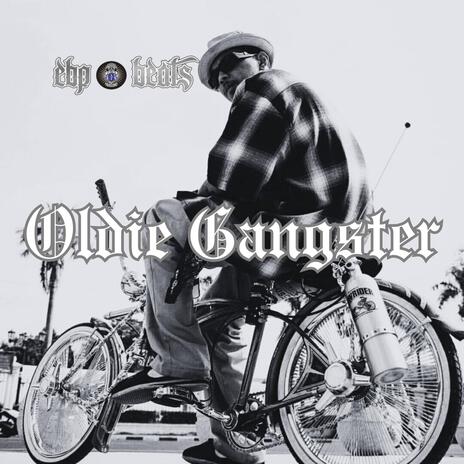 Oldie Gangster | Boomplay Music