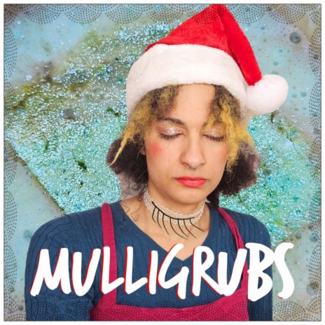 Mulligrubs! | Boomplay Music