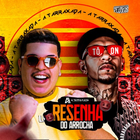 Resenha do Arrocha ft. Arrochadeira Dos FLuxos & J. Eskine | Boomplay Music