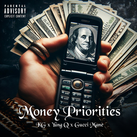 Money Priorities ft. Yung Q & Gucci Mane | Boomplay Music