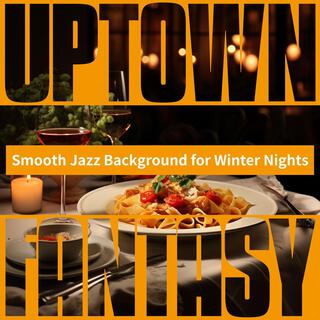 Smooth Jazz Background for Winter Nights