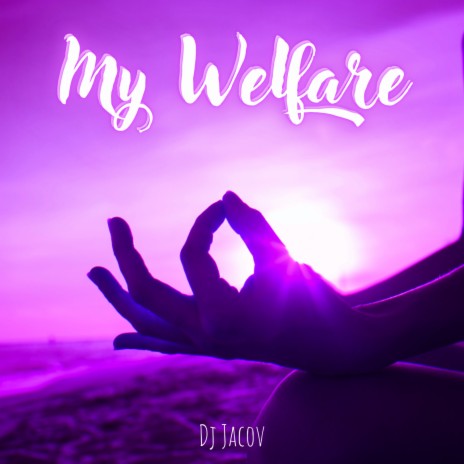 My Welfare | Boomplay Music