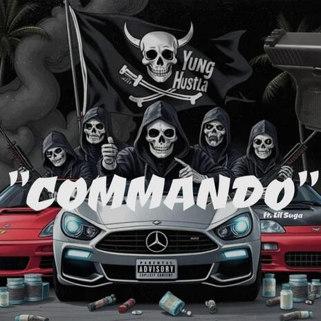 Commando ft. LilSuga & Scanye | Boomplay Music