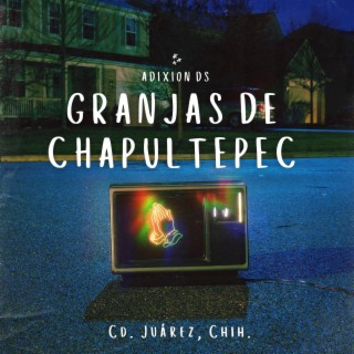 Granjas de Chapultepec