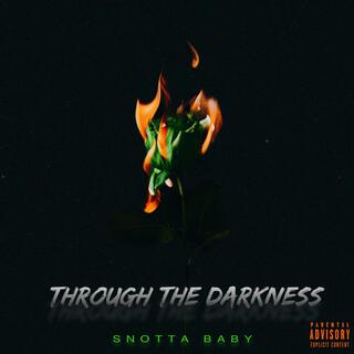 Through The Darkness lyrics | Boomplay Music