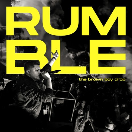 Rumble (The Brown Boy Drop) | Boomplay Music