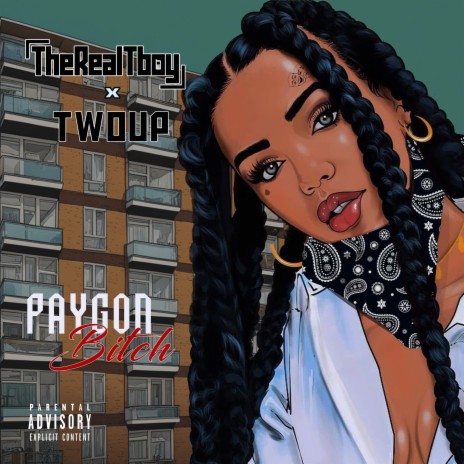 Paygon bitch ft. TheRealTBoy | Boomplay Music