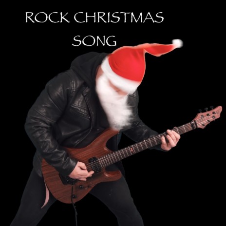 Rock Christmas Song | Boomplay Music