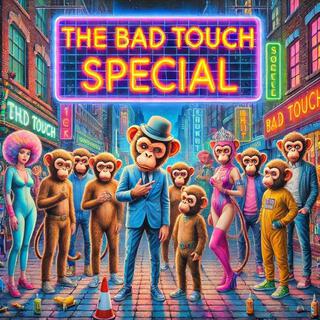 The Bad Touch Special (Special Version)