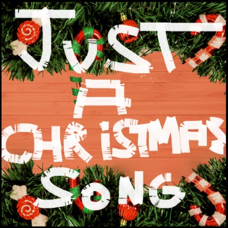 Just A Christmas Song