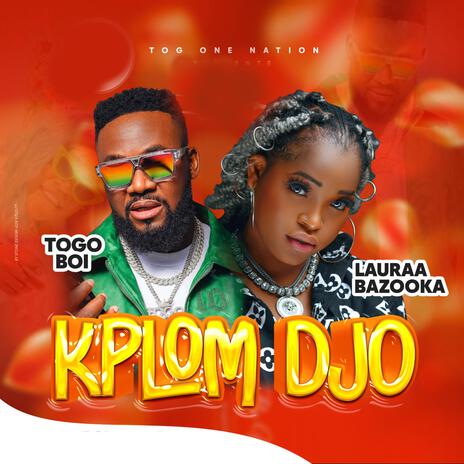 KPLOM-DJO ft. LAURA BAZOOKA | Boomplay Music